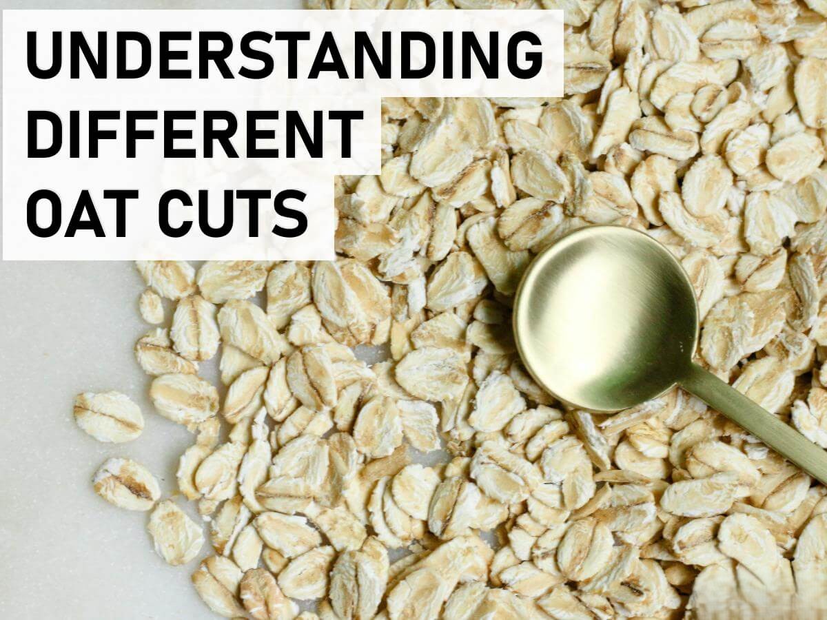 Understanding Different Oat Cuts