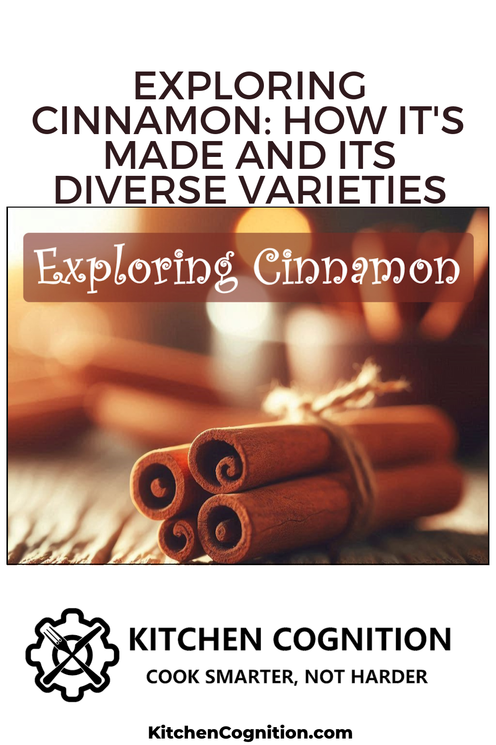 exploring-cinnamon-how-its-made-and-its-diverse-varieties