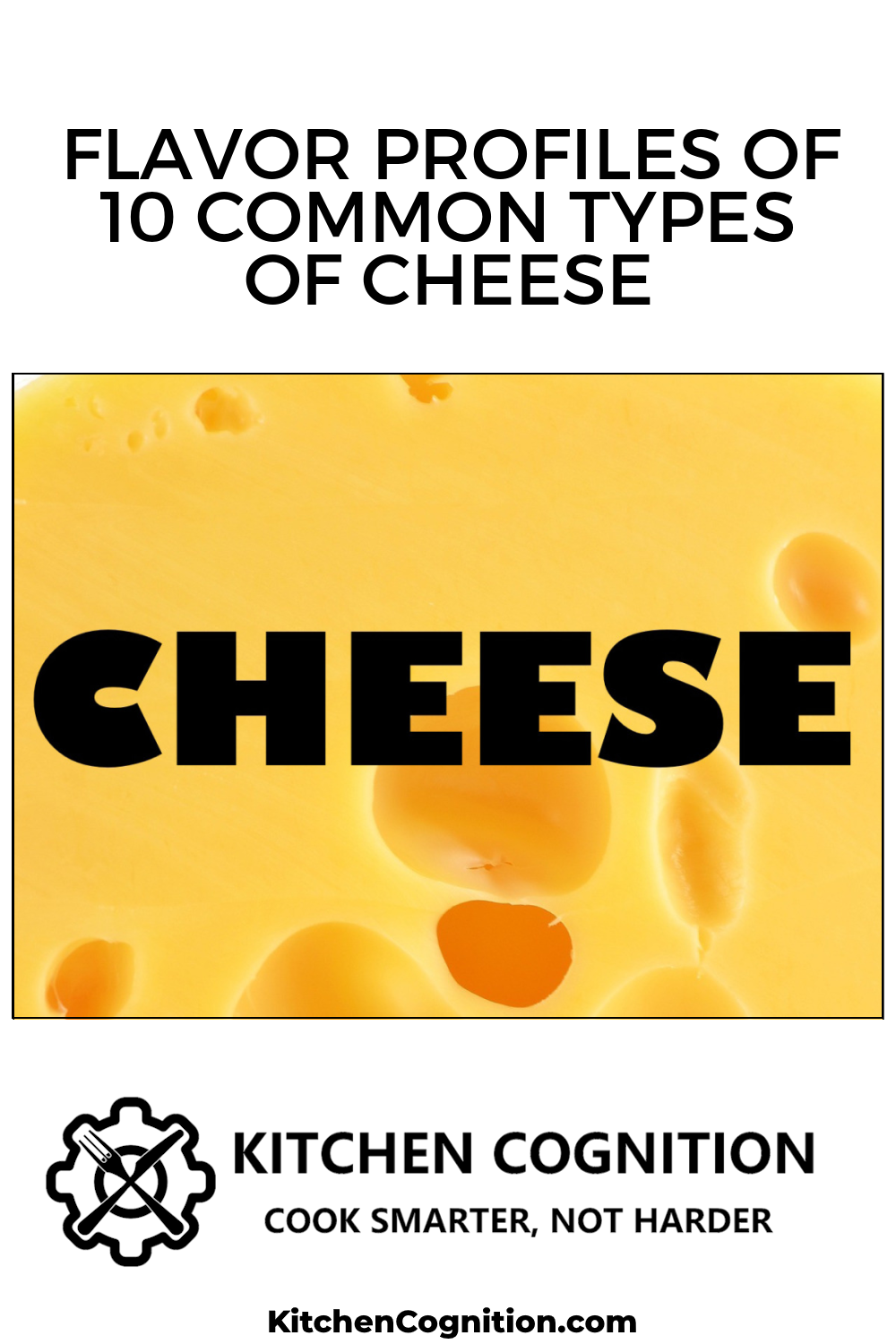 flavor-profiles-of-10-common-types-of-cheese