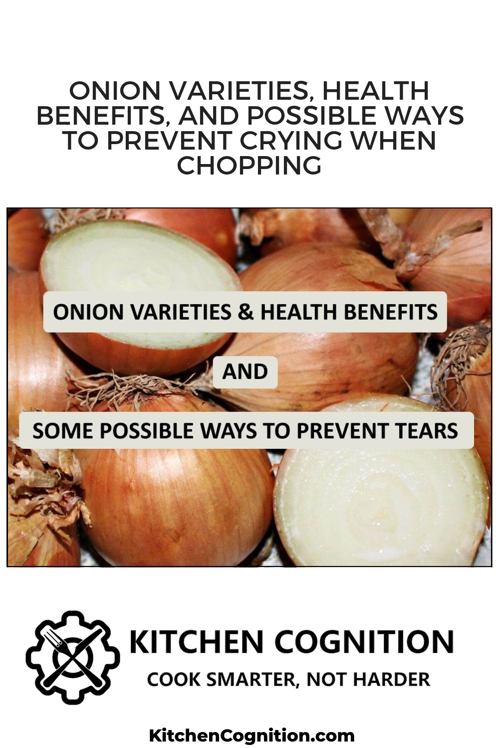 onion-varieties-health-benefits-and-possible-ways-to-prevent-crying-when-chopping