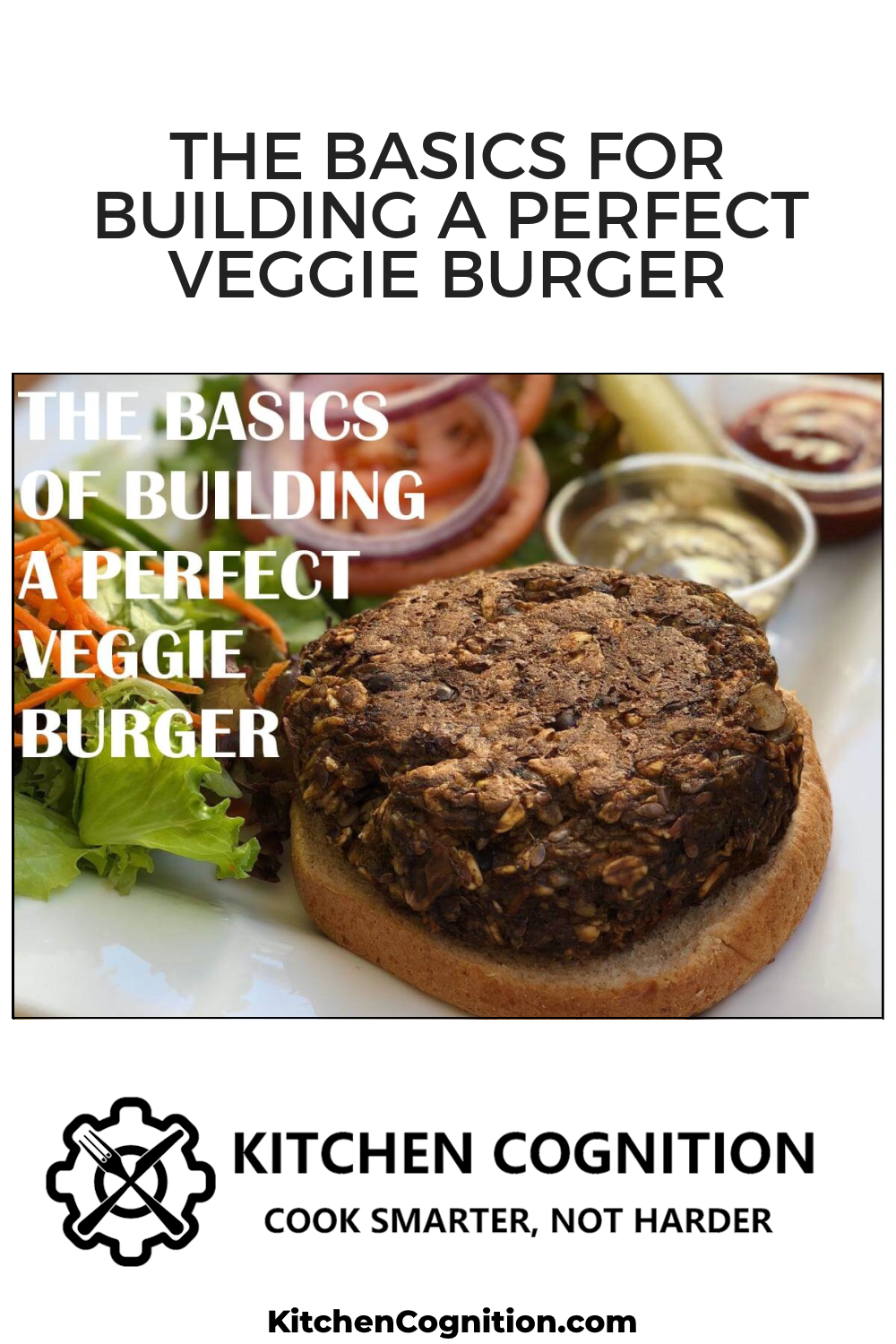 the-basics-for-building-a-perfect-veggie-burger