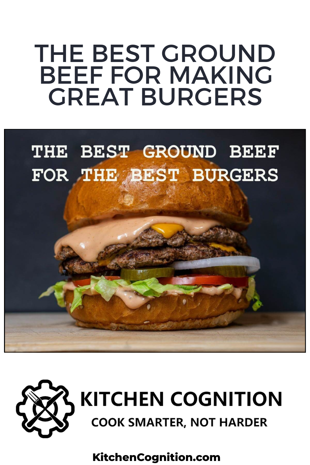 the-best-ground-beef-for-making-great-burgers