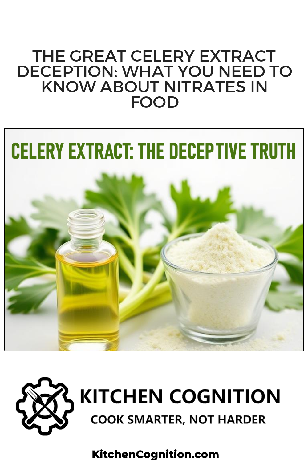 the-great-celery-extract-deception-what-you-need-to-know-about-nitrates-in-food