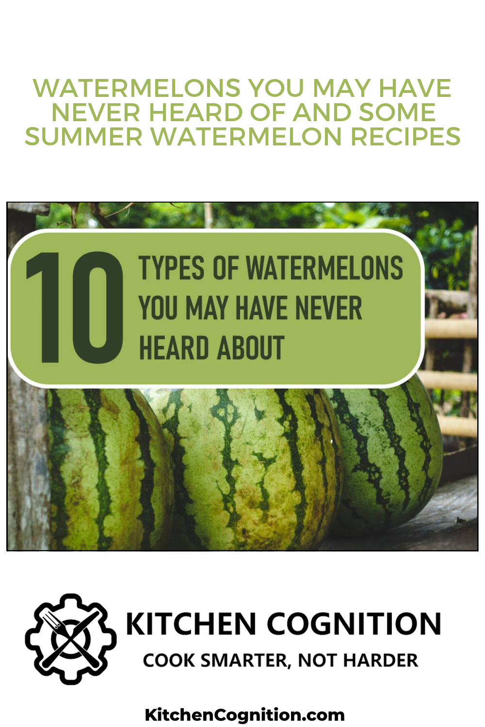 watermelons-you-may-have-never-heard-of-and-some-summer-watermelon-recipes
