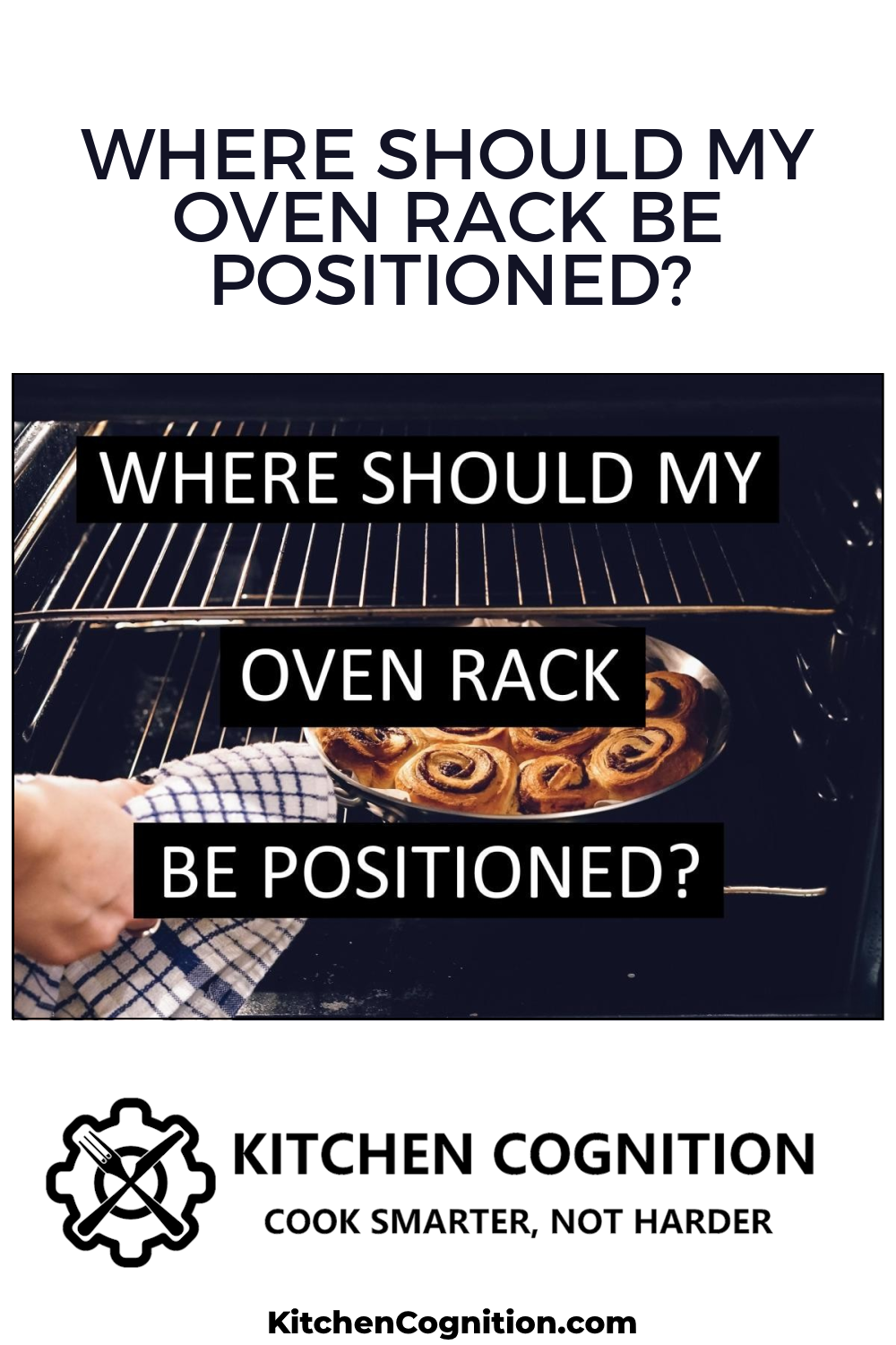 where-should-my-oven-rack-be-positioned